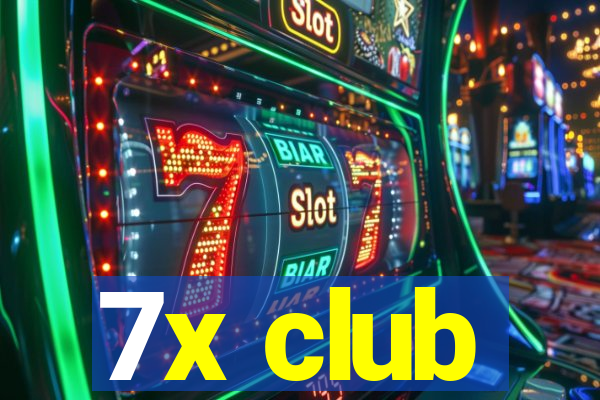 7x club